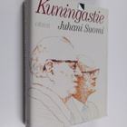 Juhani Suomi : Urho Kekkonen 1950-1956 : Kuningastie - pikkukuva 1