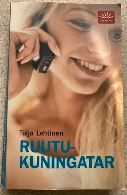 TUIJA LEHTINEN: RUUTUKUNINGATAR