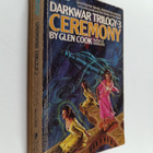 Glen Cook : Darkwar Trilogy 3 : Ceremony - pikkukuva 1