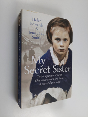 Helen Edwards ym. : My Secret Sister - Jenny Lucas and He...