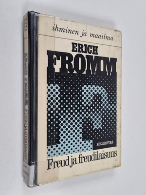Erich Fromm : Freud ja freudilaisuus