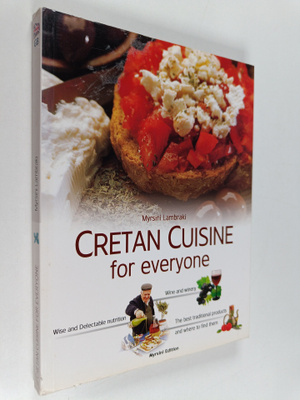 Lambraki Myrsini ym. : Cretan Cuisine for Everyone