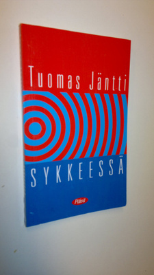 Tuomas Jäntti : Sykkeessä