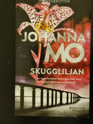 Skuggliljan - Johanna Mo