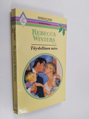 Rebecca Winters : Täydellinen mies