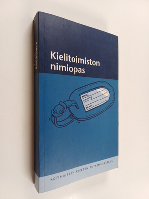 Pirjo Mikkonen ym. (toim.) : Kielitoimiston nimiopas