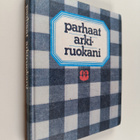 Anna-Maija (toim.) Tanttu : Parhaat arkiruokani - pikkukuva 1