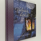Anna-Mari Kaskinen : Valoisia hetkiä - pikkukuva 1