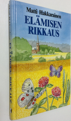 Matti Hakkarainen : Elämisen rikkaus