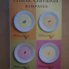 Anna Gavalda: Kimpassa + Ihanaa elämää - pikkukuva 2
