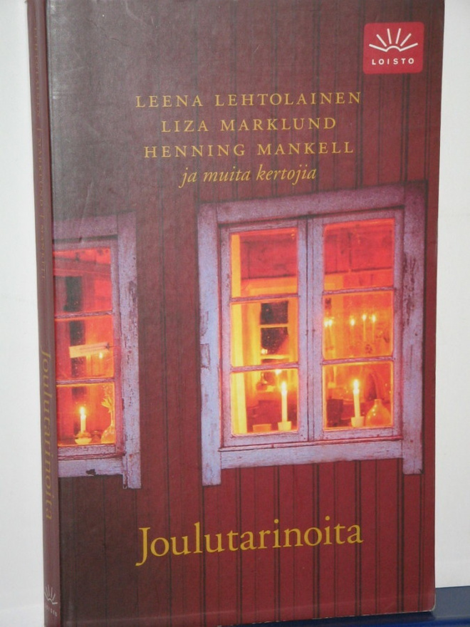 Lehtolainen, Marklund, Mankell ym : Joulutarinoita