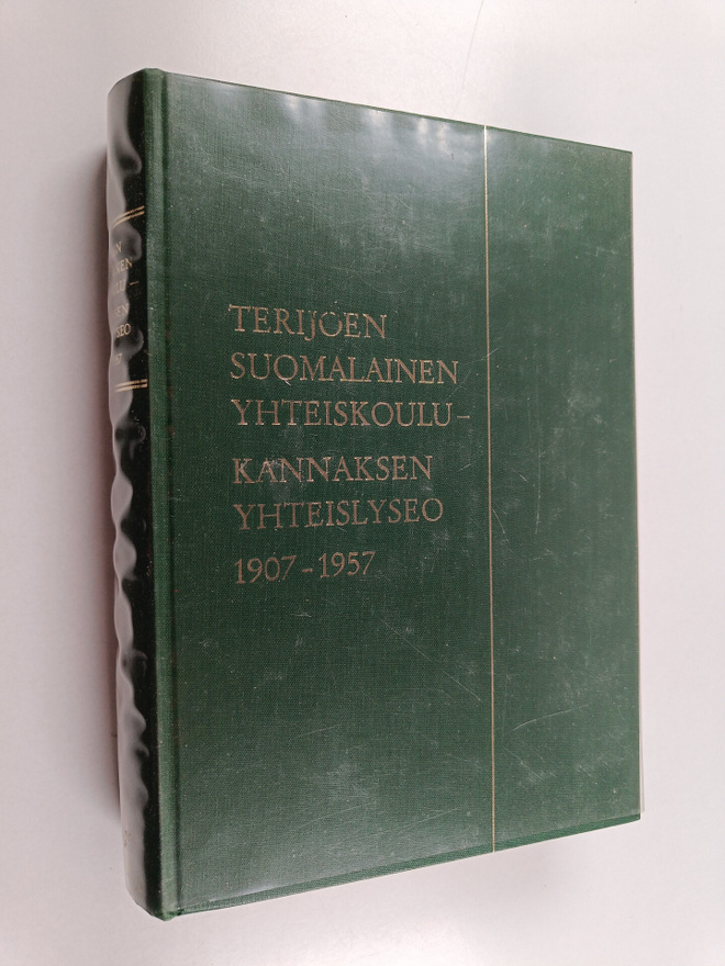Ester Kähönen : Terijoen suomalainen yhteiskoulu - Kannak...