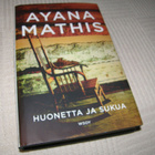 Ayana Mathis Huonetta ja sukua -sid - pikkukuva 1