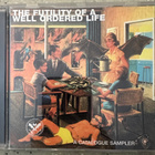 [CD] V/A: THE FUTILITY OF A WELL ORDERED LIFE - pikkukuva 1