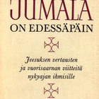 Aimo T. Nikolainen : Jumala on edessäpäin - pikkukuva 1