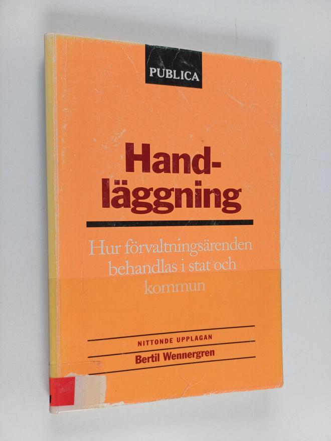 Bertil Wennergren : Handläggning : hur förvaltningsärende...