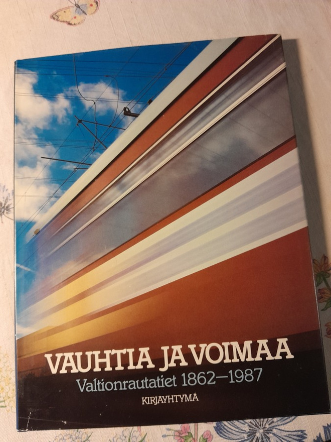 vauhtia ja voimaa vartionrautatiet 1962-1987