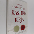Ewa Fanqvist-Skubla : Herkuttelijan kastikekirja - pikkukuva 1