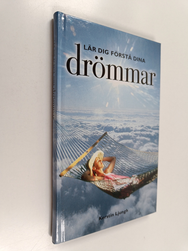Kerstin Ljungh : Lär dig förstå dina drömmar