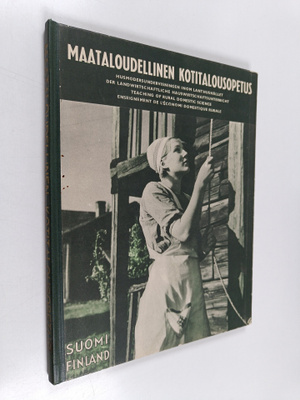Maataloudellinen kotitalousopetus : oppilaitokset, harjoi...