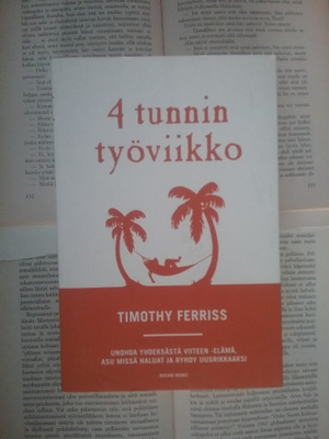 Timothy Ferriss - 4 tunnin työviikko (nid.)