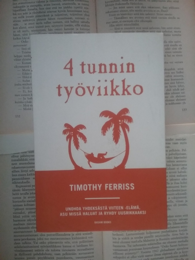 Timothy Ferriss - 4 tunnin työviikko (nid.)