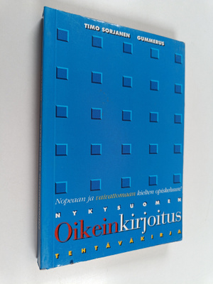 Timo Sorjanen : Nykysuomen oikeinkirjoitus : tehtäväkirja