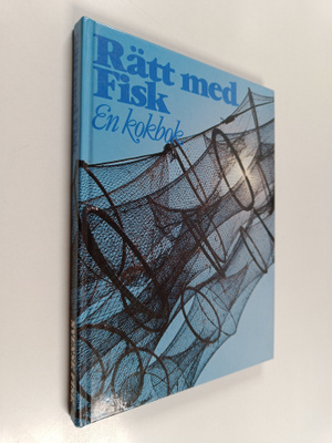 Svensk fisk ekonomisk förening ym. : Rätt med fisk : en k...