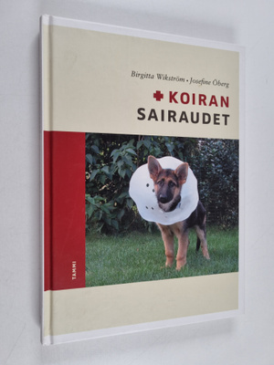 Birgitta Wikström : Koiran sairaudet
