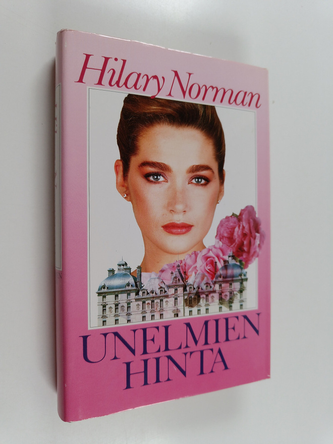 Hilary Norman : Unelmien hinta 1