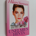 Hilary Norman : Unelmien hinta 1 - pikkukuva 1