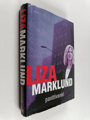 Liza Marklund : Panttivanki