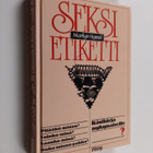 Marilyn Hamel : Seksietiketti : käsikirja nykynaiselle - pikkukuva 1