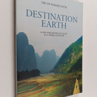 Nicos Hadjicostis : Destination Earth : A New Philosophy ... - pikkukuva 1