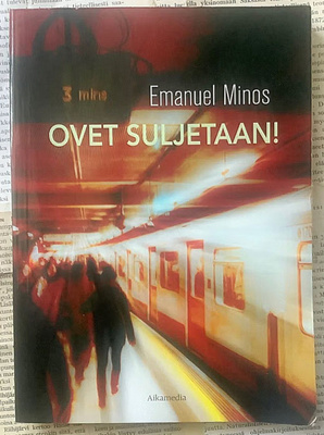 Emanuel Minos - Ovet suljetaan! (nid.)
