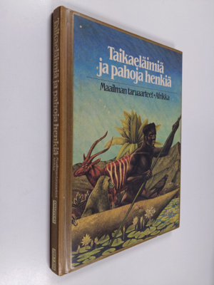 Jan Knappert : Taikaeläimiä ja pahoja henkiä
