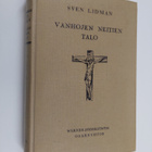 Sven Lidman : Vanhojen neitien talo : kertomus pyhimyksis... - pikkukuva 1