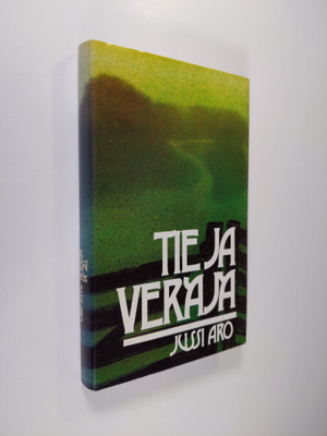 Jussi Aro : Tie ja veräjä
