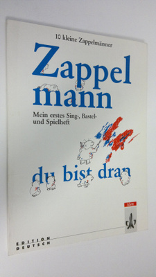 Rotraud Cros : 10 kleine Zappelmänner : Zappelmann du bis...