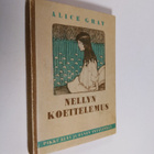 Alice Gray : Nellyn koettelemus eli "Pyhitetty olkoon sin... - pikkukuva 1
