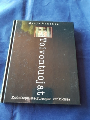 Puhakka, Marjo : Toivontuojat