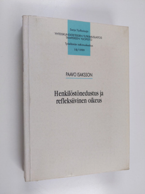 Paavo Isaksson : Henkilöstönedustus ja refleksiivinen oik...