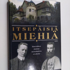 Caius Kajanti : Itsepäisiä miehiä - pikkukuva 1
