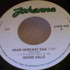 RAINE SALO :: VAAN VARKAAT SAA / AINOA ALMU :: VINYYLI 7" - pikkukuva 2