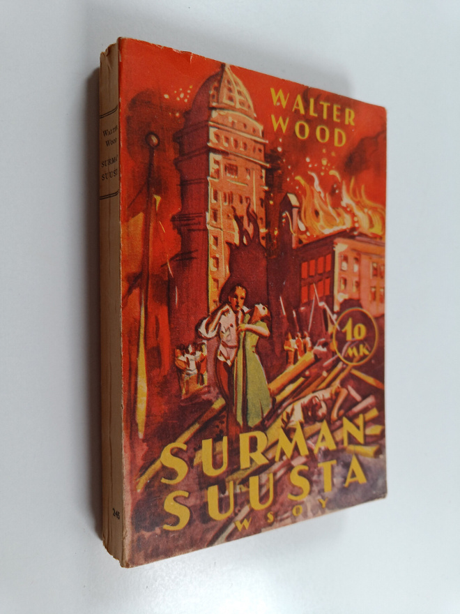 Walter Wood : Surman suusta : merkillisesti pelastuneiden...
