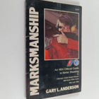 Gary L. Anderson : Marksmanship - An NRA official guide t... - pikkukuva 1