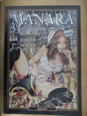 Milo Manara : GULLIVERIANA (Jalava, 1996)