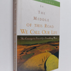W. James Jones : In the middle of this road we call our l... - pikkukuva 1