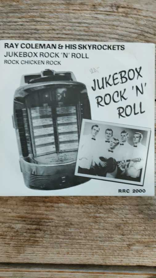 Ray Coleman & His Skyrockets - Jukebox Rock 'N' Roll 7"