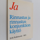 Jyrki Kalliokoski : Ja : rinnastus ja rinnastuskonjunktio... - pikkukuva 1